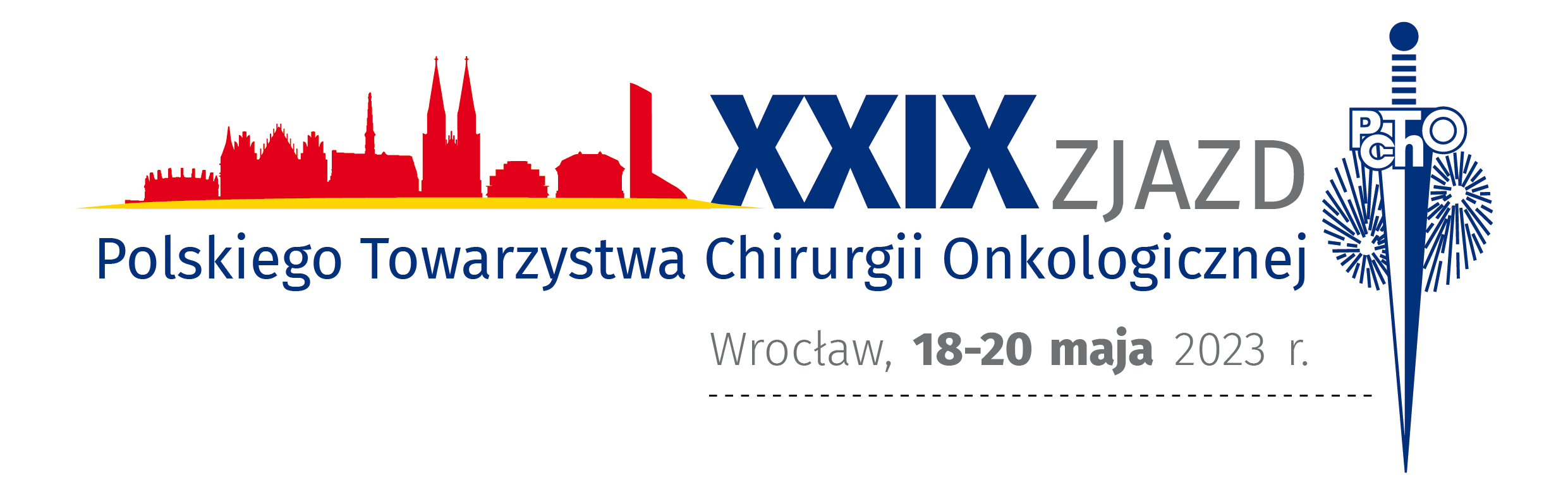 XXIX Zjazd Polskiego Towarzystwa Chirurgii Onkologicznej XL Konferencja Naukowo-Szkoleniowa PTChO